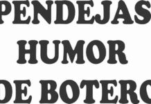 Las pendejadas de Botero con humor